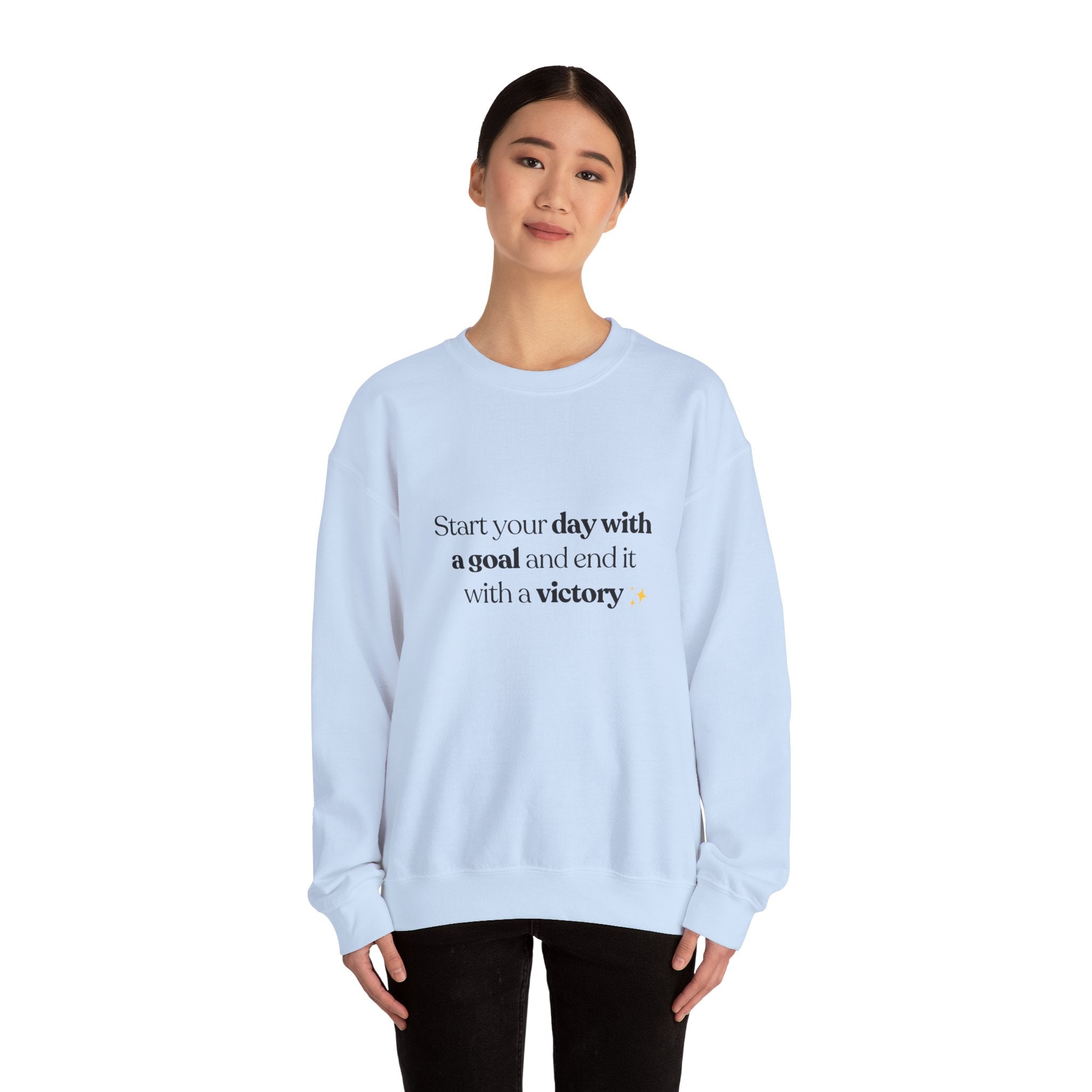 Inspirational Crewneck Sweatshirt — "Start your day with a goal and end it with a victory" - Eamden