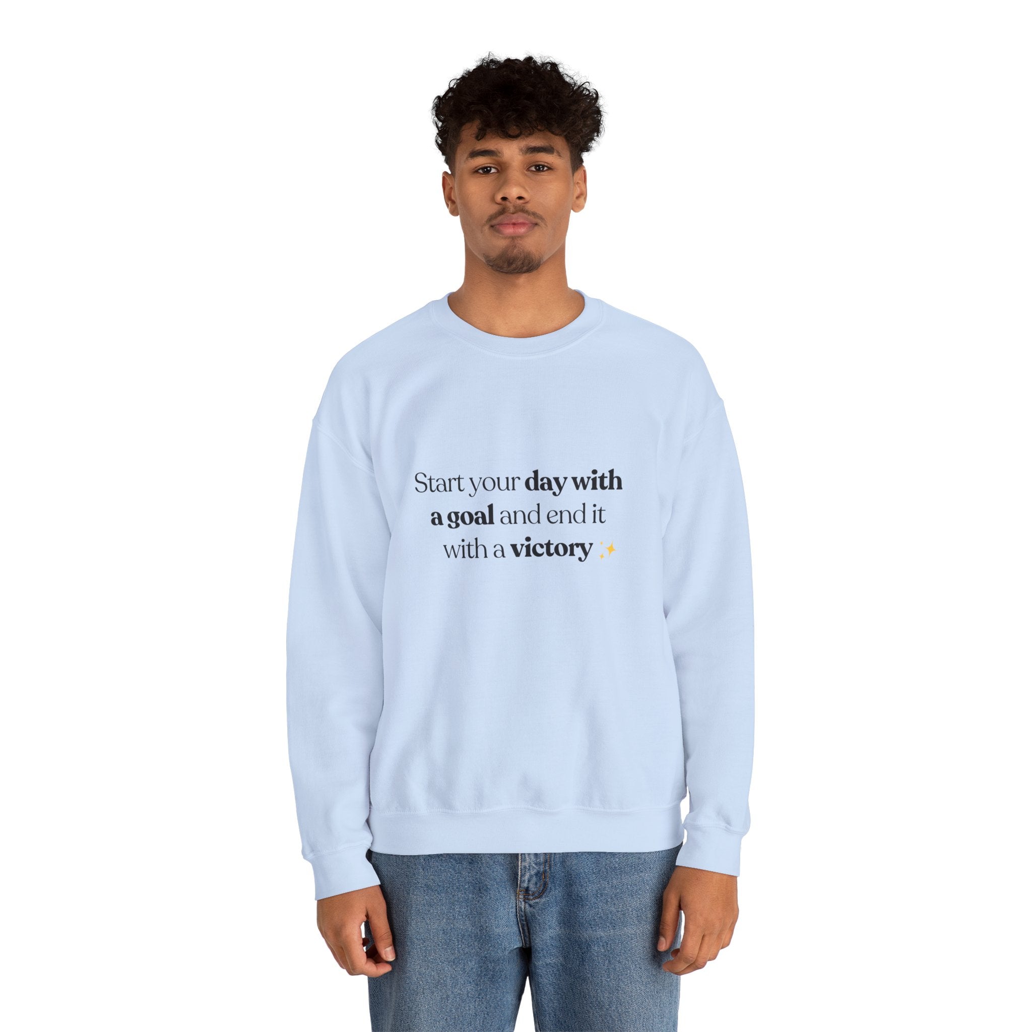 Inspirational Crewneck Sweatshirt — "Start your day with a goal and end it with a victory" - Eamden