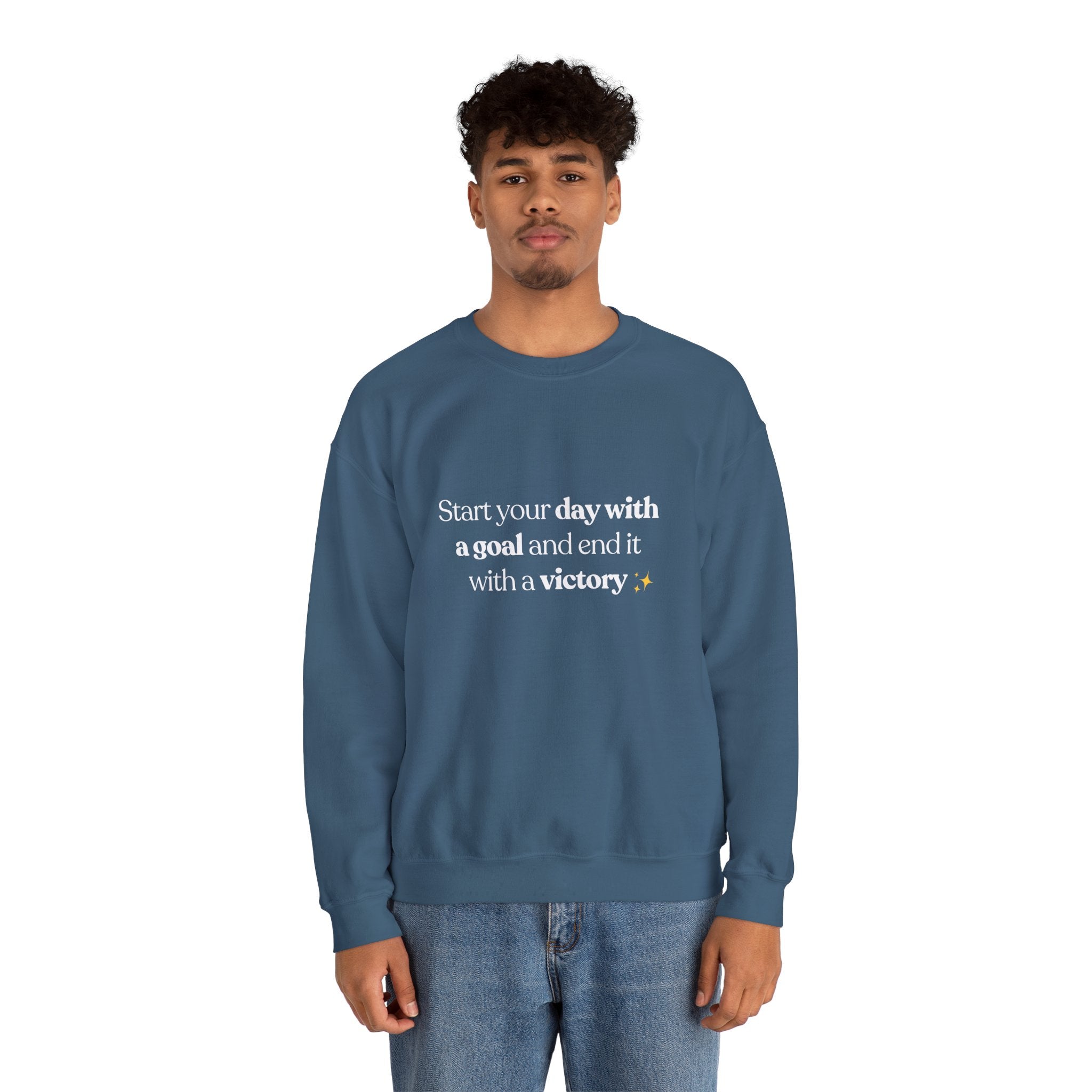 Inspirational Crewneck Sweatshirt — "Start your day with a goal and end it with a victory" - Eamden