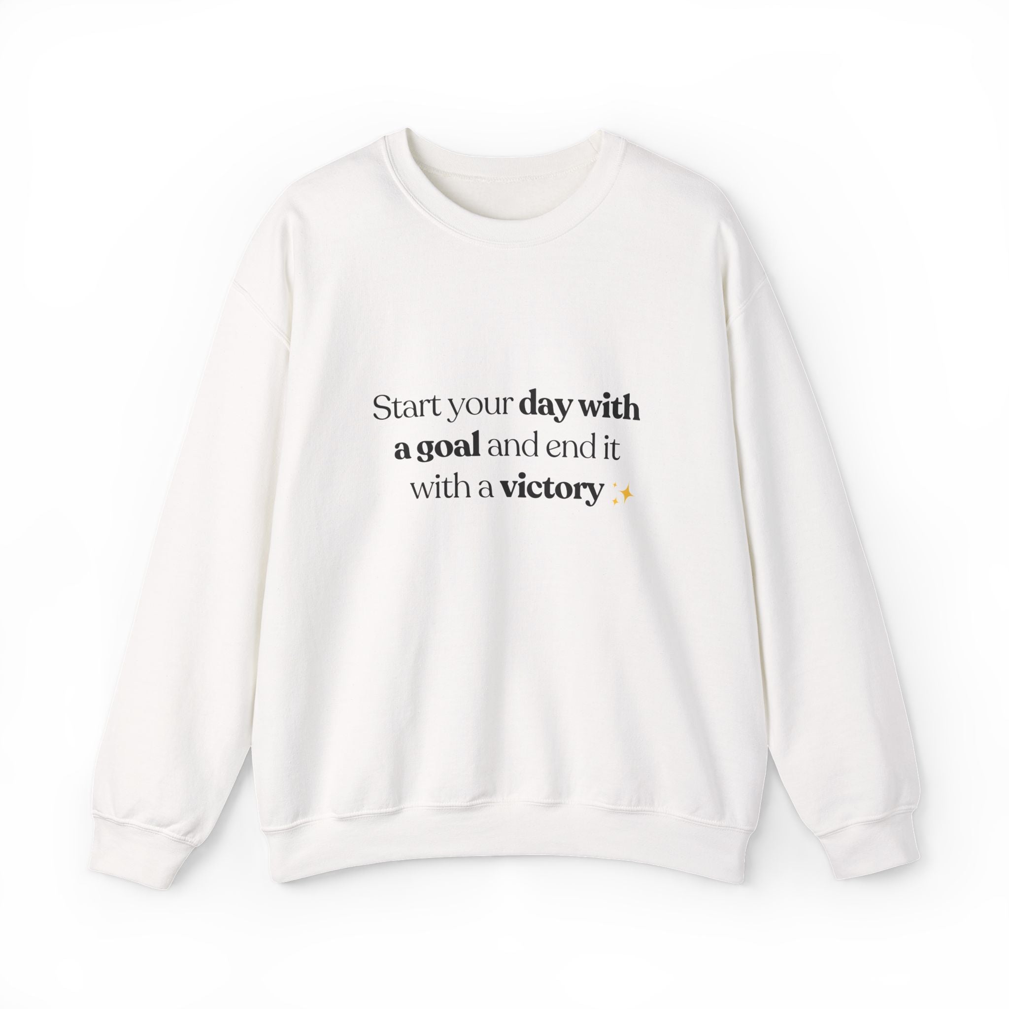 Inspirational Crewneck Sweatshirt — "Start your day with a goal and end it with a victory" - Eamden