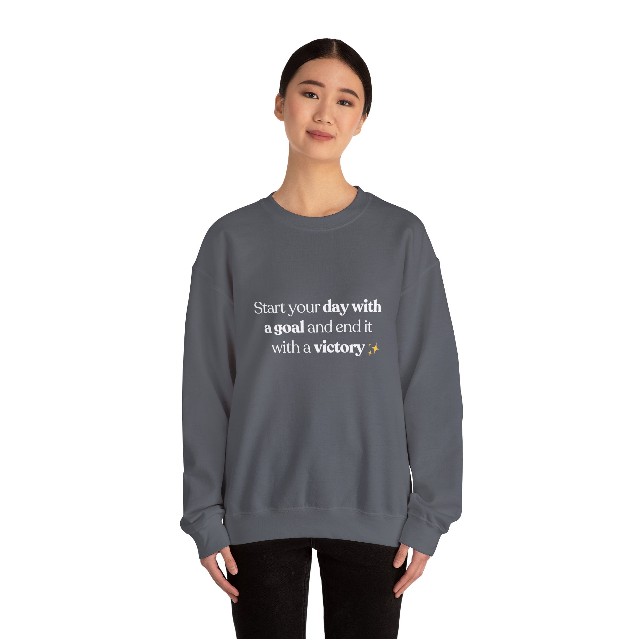 Inspirational Crewneck Sweatshirt — "Start your day with a goal and end it with a victory" - Eamden