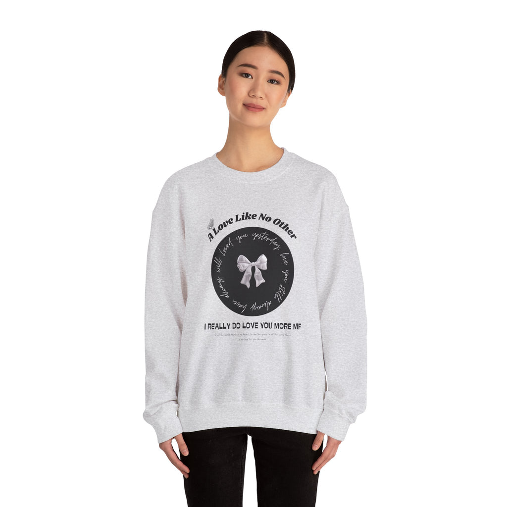 Romantic Love Quote Sweatshirt — "Loved You Yesterday, Love You Still" - Eamden