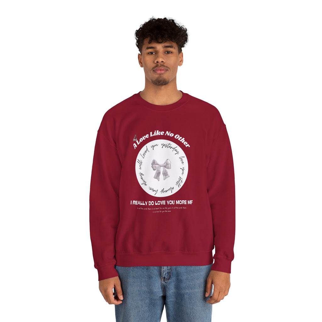 Romantic Love Quote Sweatshirt — "Loved You Yesterday, Love You Still" - Eamden