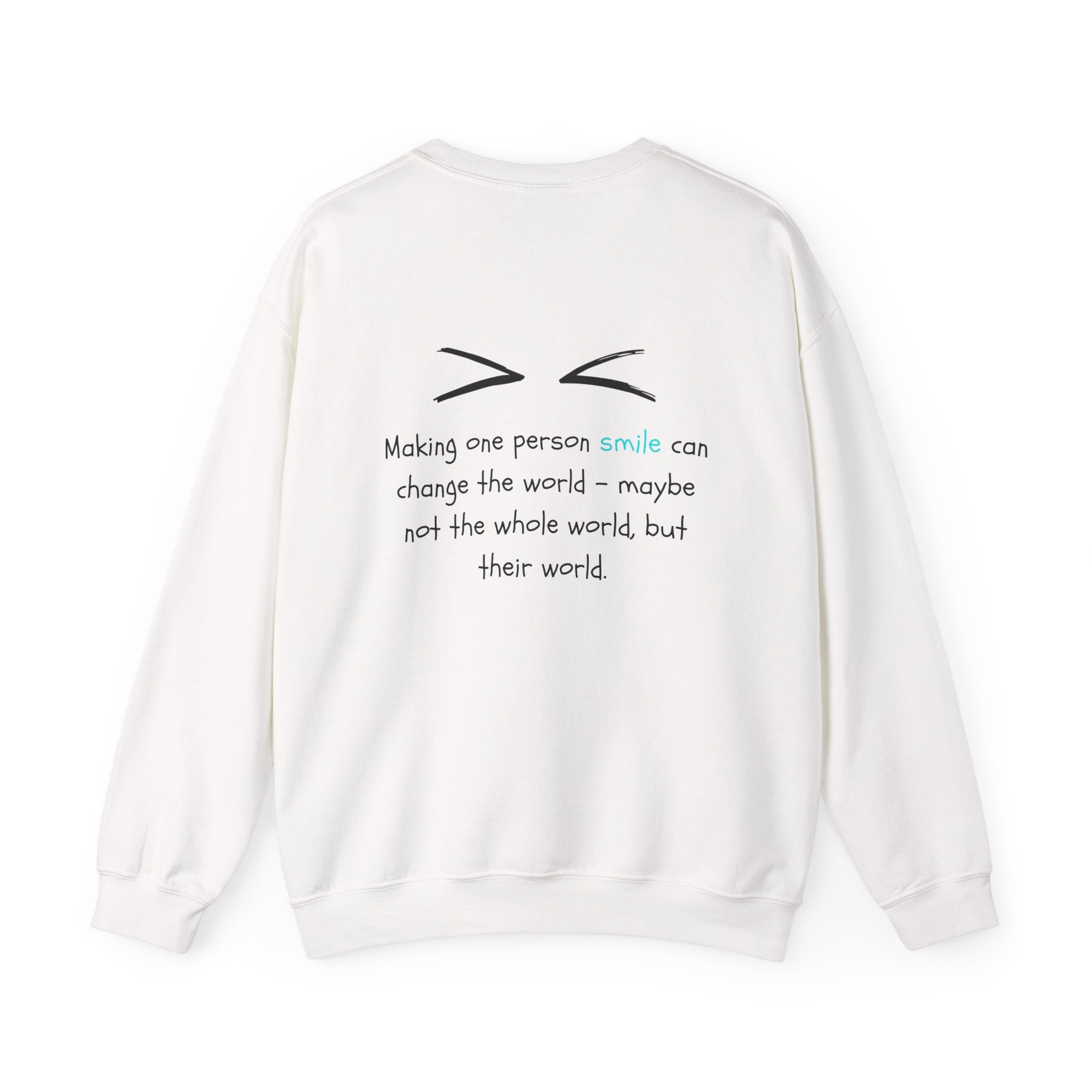 One Smile Crewneck Sweatshirt — “Change a World” - Eamden