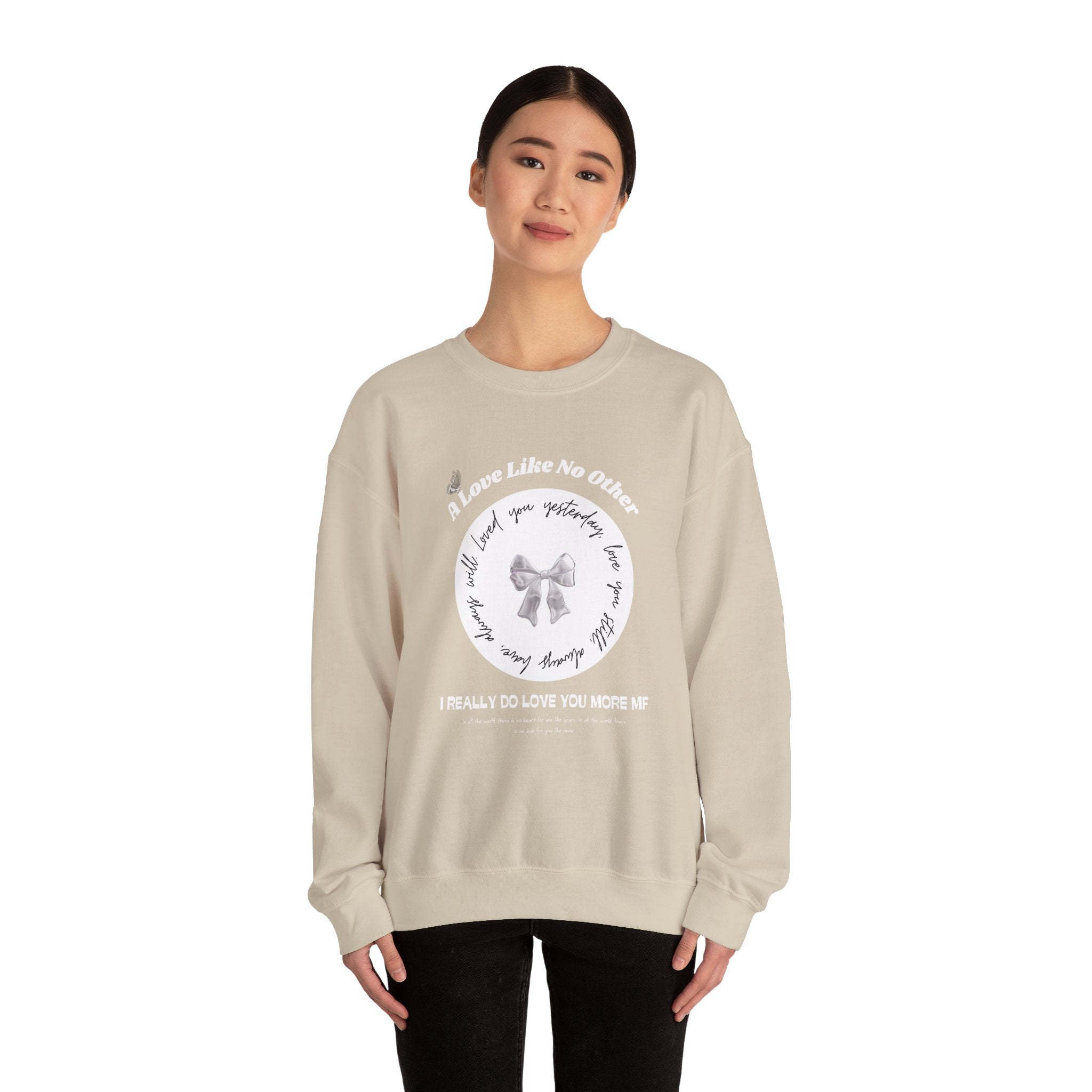 Romantic Love Quote Sweatshirt — "Loved You Yesterday, Love You Still" - Eamden