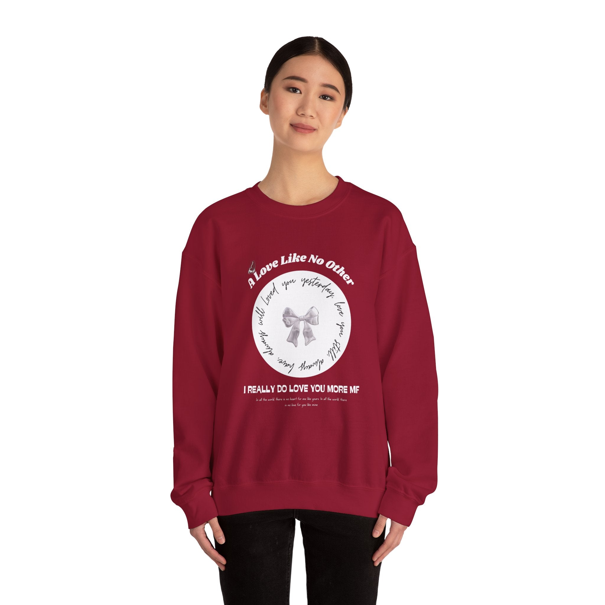 Romantic Love Quote Sweatshirt — "Loved You Yesterday, Love You Still" - Eamden