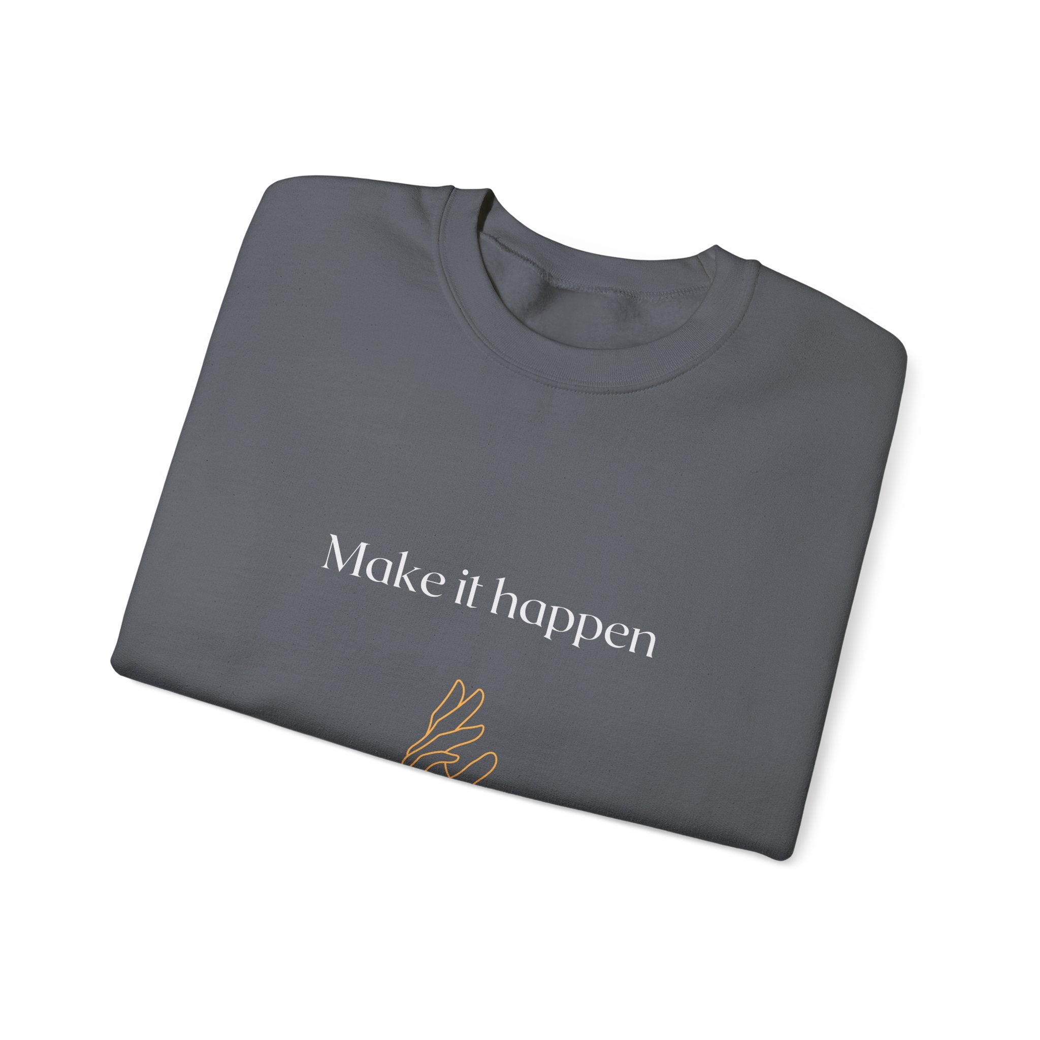 Future-Ready Crewneck Sweatshirt – Make It Happen - Eamden