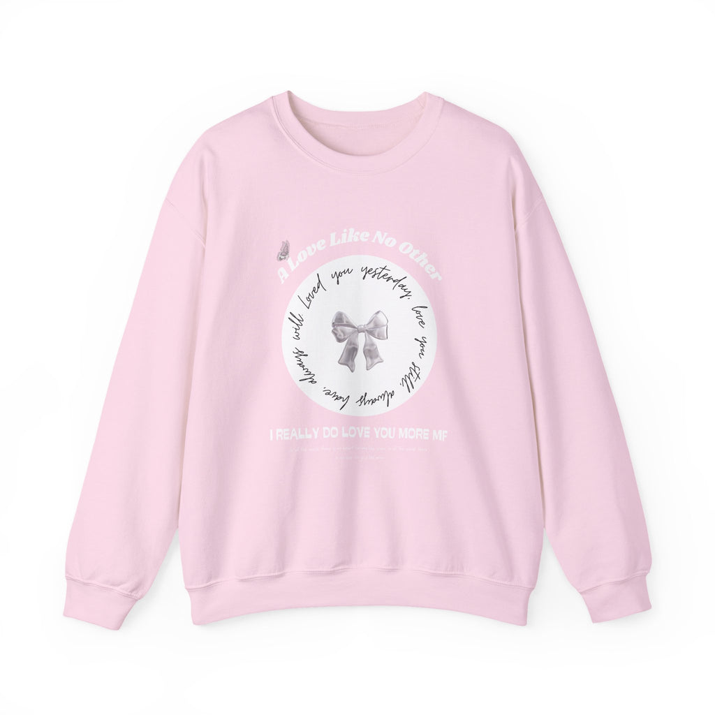 Romantic Love Quote Sweatshirt — "Loved You Yesterday, Love You Still" - Eamden