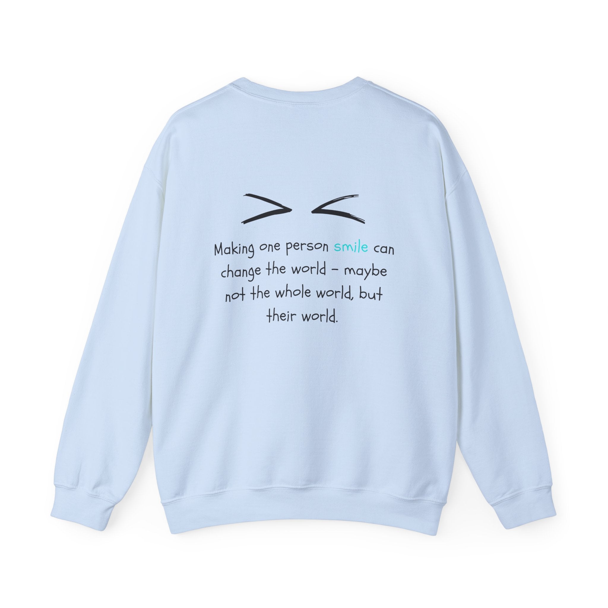 One Smile Crewneck Sweatshirt — “Change a World” - Eamden