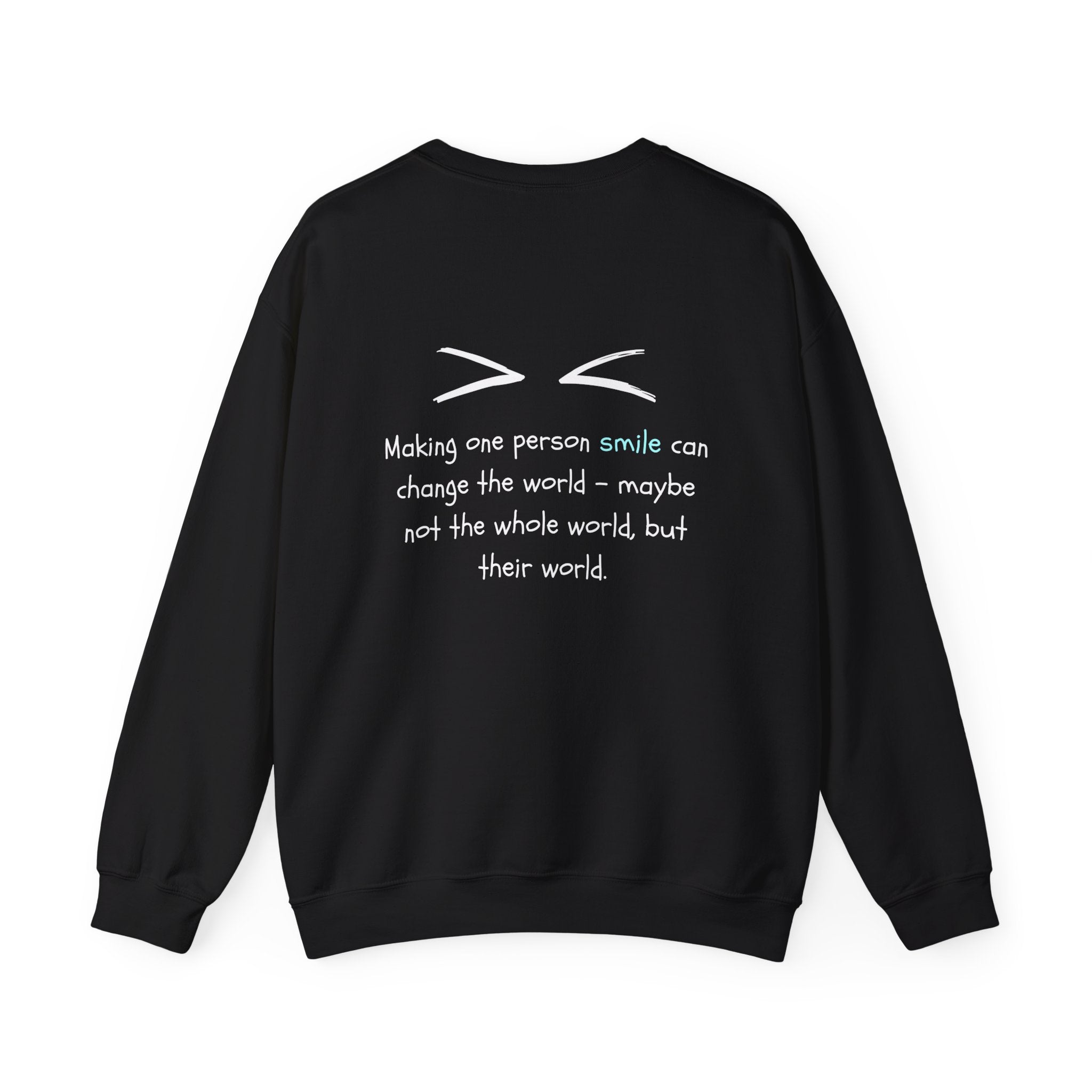 One Smile Crewneck Sweatshirt — “Change a World” - Eamden