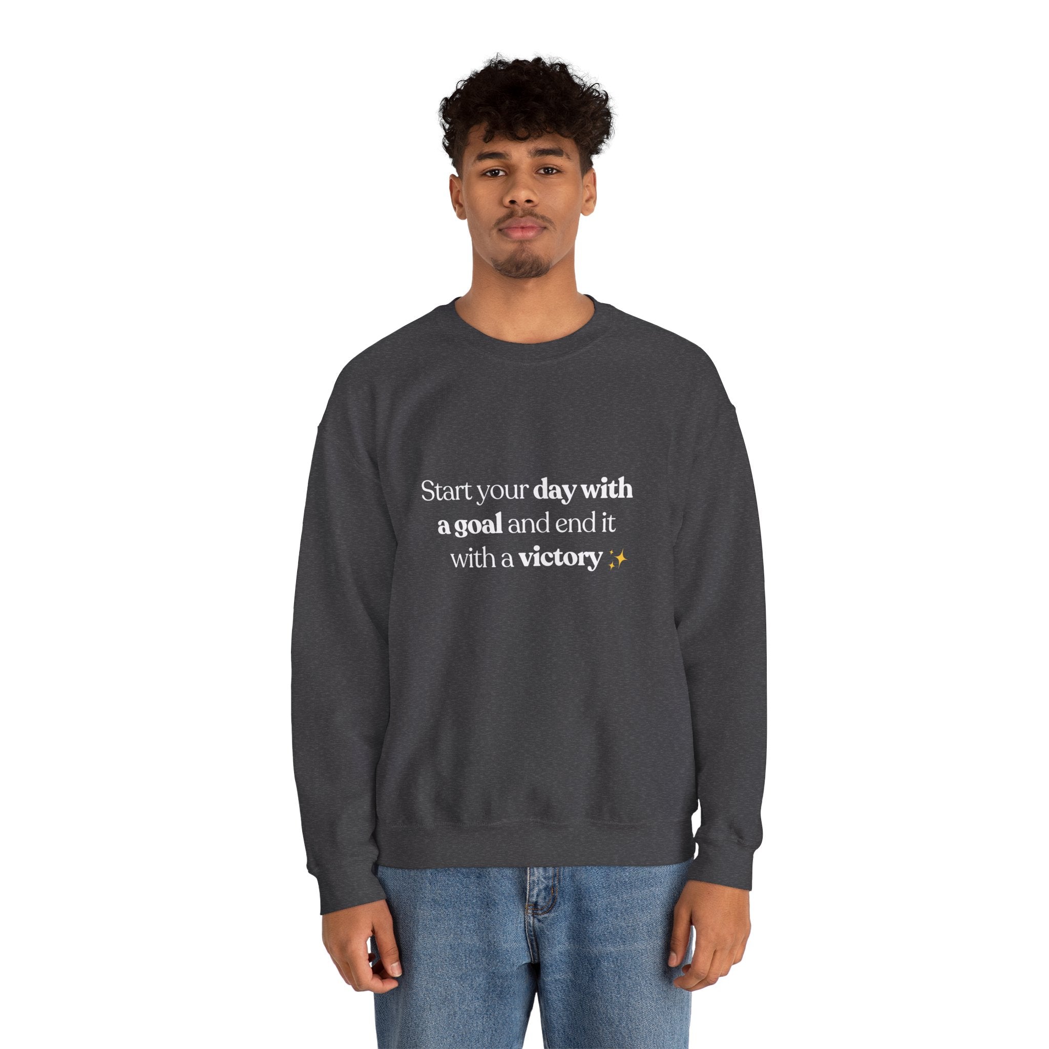 Inspirational Crewneck Sweatshirt — "Start your day with a goal and end it with a victory" - Eamden