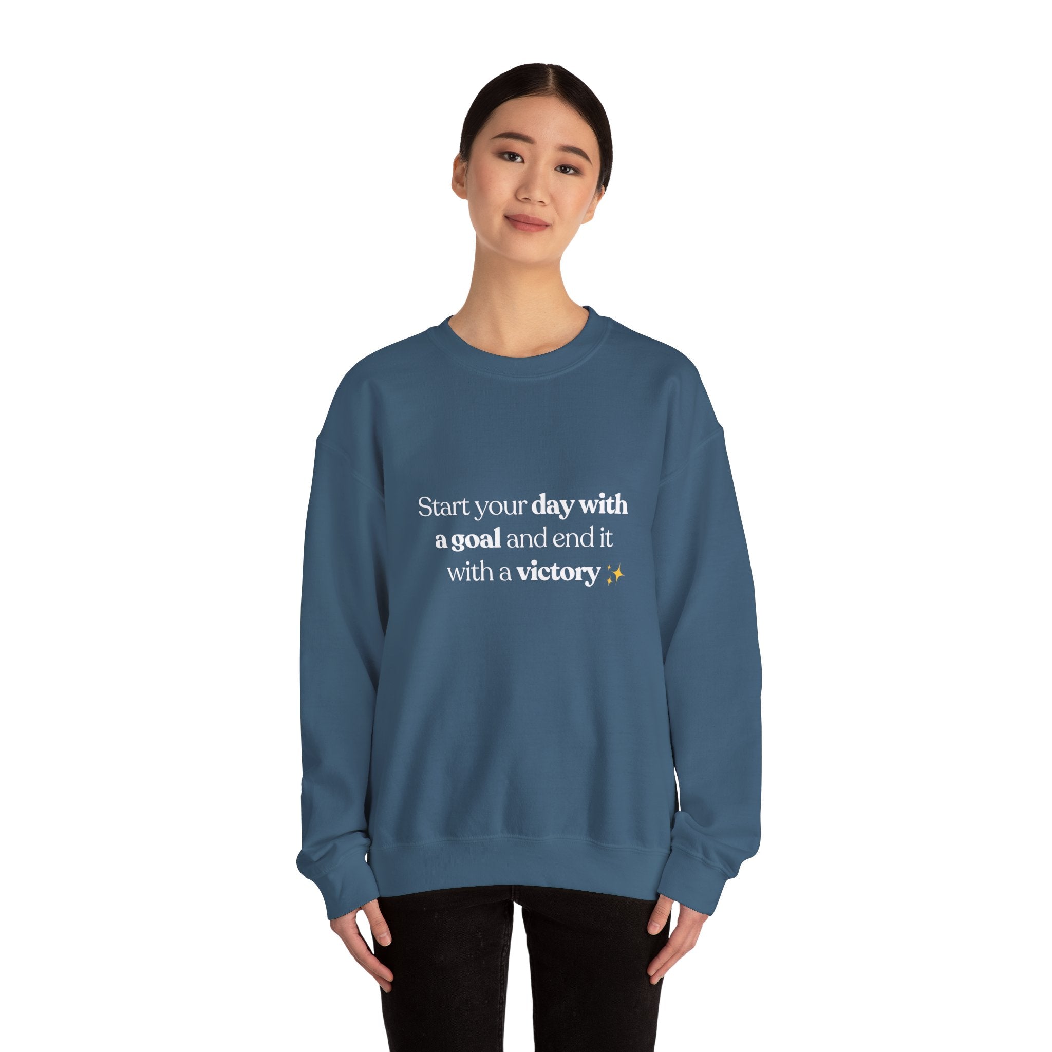 Inspirational Crewneck Sweatshirt — "Start your day with a goal and end it with a victory" - Eamden