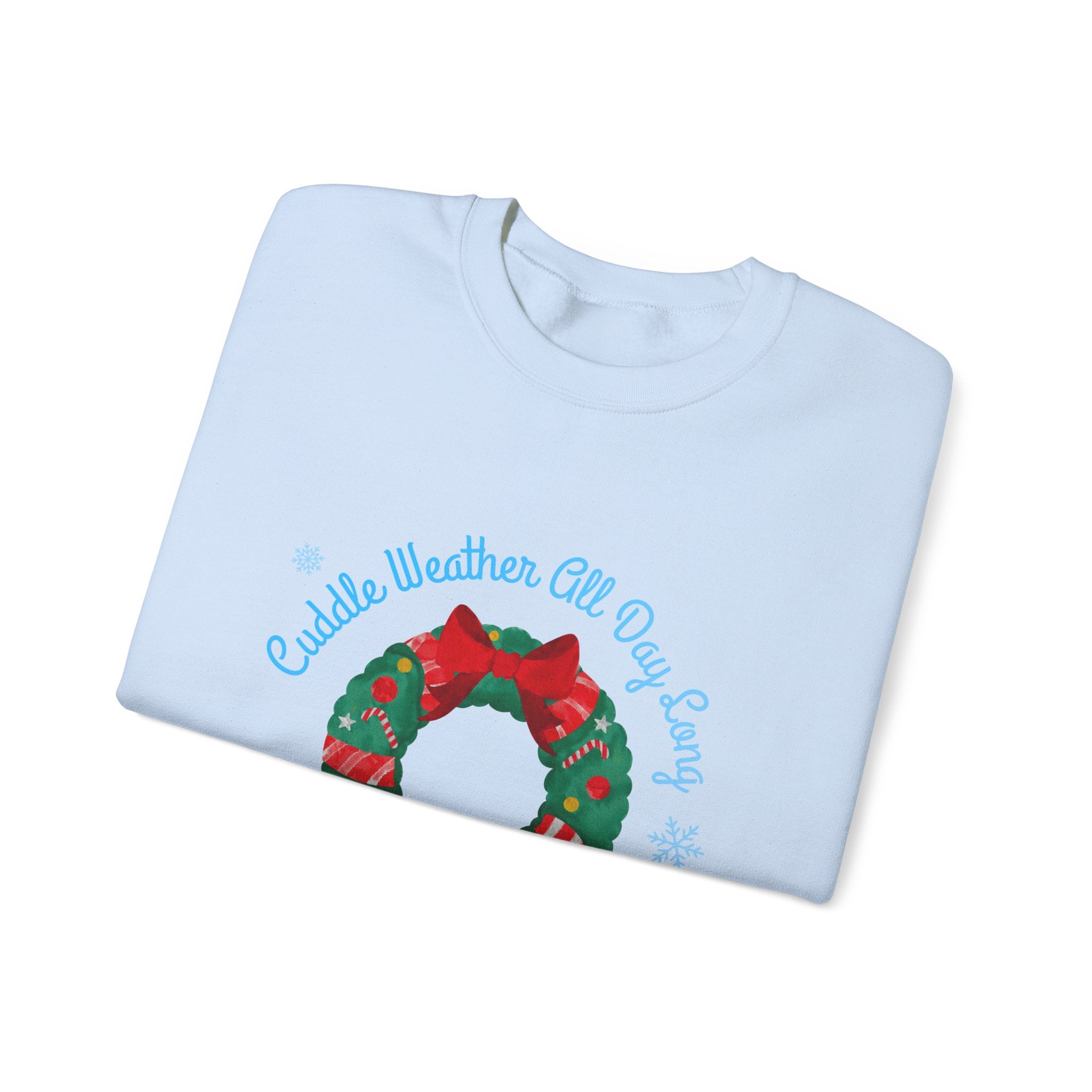 Christmas Wreath Crewneck Sweatshirt – "Cuddle Weather All Day Every Day" Holiday Pullover - Eamden